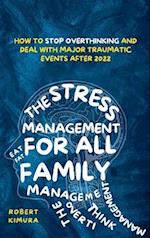 The Stress Management For All Family 