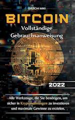 Bitcoin Vollständige Gebrauchsanweisung