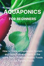 Aquaponics for Beginners