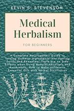 Medical Herbalism for Beginners