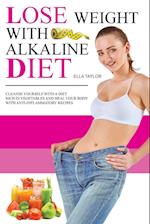 Lose Weight With Alkaline Diet