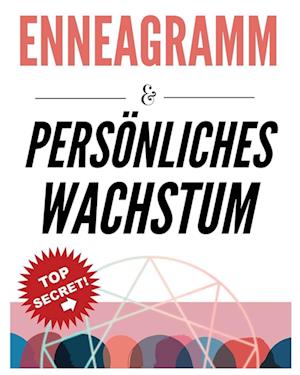 ENNEAGRAMM & PERSÖNLICHES WACHSTUM