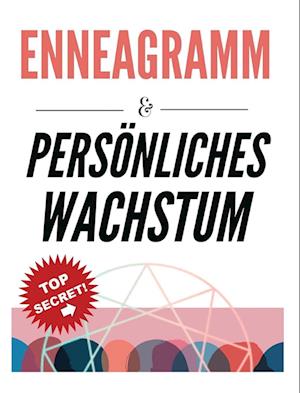 ENNEAGRAMM & PERSÖNLICHES WACHSTUM