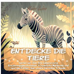 Entdecke die Tiere