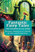 Fantastic Fairy Tales