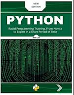 Pyhton: Rapid Programming Training, From Novice to Expert in a Short Period of Time 