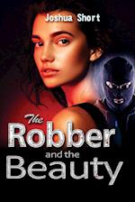 The Robber and the Beauty 