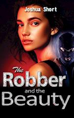 The Robber and the Beauty 