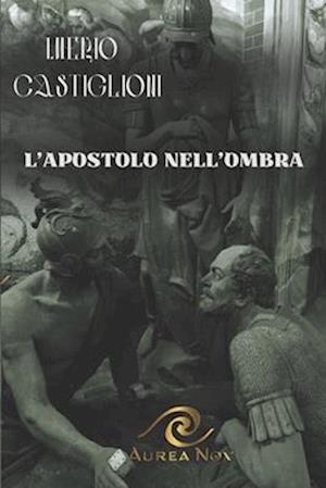 L'Apostolo nell'ombra