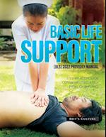 BASIC LIFE SUPPORT (BLS) 2022 PROVIDER MANUAL