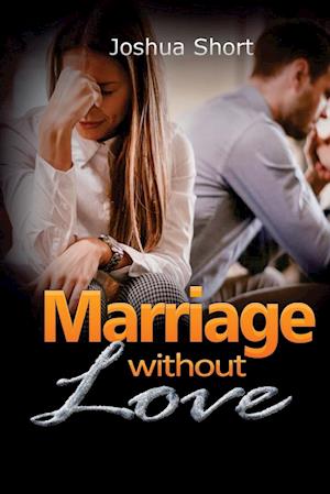 Marriage without Love