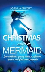 CHRISTMAS WITH A MERMAID 