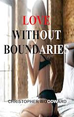 LOVE WITHOUT BOUNDARIES 