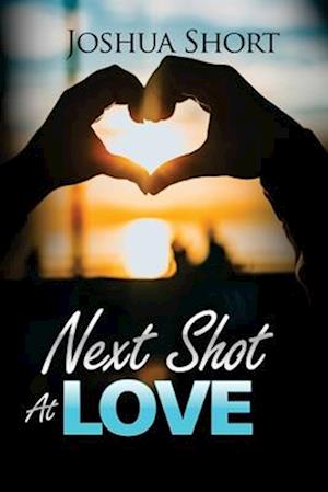 Next  Shot At  Love