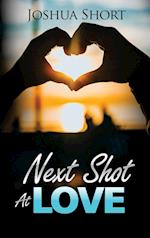 Next  Shot At  Love