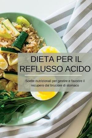 Dieta per il reflusso acido