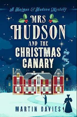 Mrs Hudson and The Christmas Canary