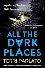 All The Dark Places