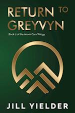 Return to Greyvyn 