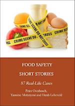 Food Safety Short Stories: 87 Real-Life Cases 