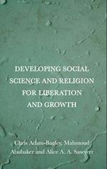 Developing Social Science and Religion for Liberation and Growth 