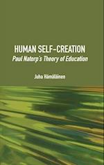 Human Self-Creation: Paul Natorp's Theory of Education 