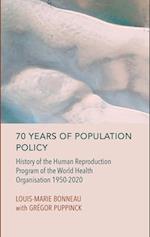 70 Years of Population Policy