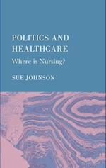 Politics and Healthcare