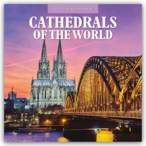 Cathedrals of the World 2025 Square Wall Calendar