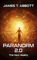 Paranorm 2.0: The New Reality