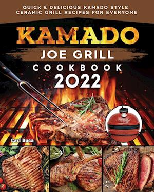 Kamado Joe Grill Cookbook