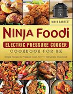 Ninja Foodi Electric Pressure Cooker Cookbook for UK