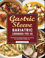 Gastric Sleeve Bariatric Cookbook for UK