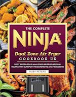 The Complete Ninja Dual Zone Air Fryer Cookbook UK