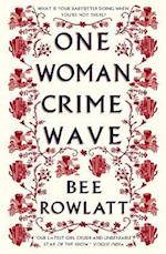 One Woman Crime Wave