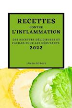 RECETTES CONTRE L'INFLAMMATION 2022