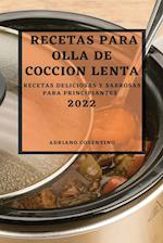 RECETAS PARA OLLA DE COCCION LENTA 2022