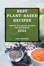 BEST PLANT BASED RECIPES 2022