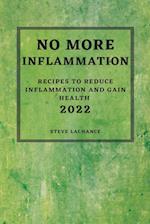 NO MORE INFLAMMATION - 2022