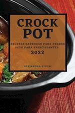 CROCK POT 2022