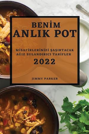 BEN¿M ANLIK POT 2022