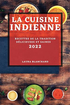 LA CUISINE INDIENNE 2022