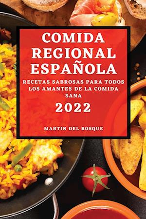 COMIDA REGIONAL ESPAÑOLA 2022