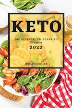 KETO 2022