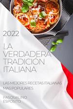 LA VERDADERA TRADICIÓN ITALIANA 2022