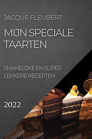 MIJN SPECIALE TAARTEN 2022