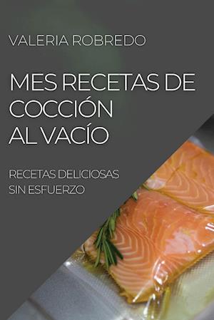 MES RECETAS DE COCCIÓN AL VACÍO 2022