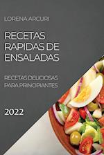 RECETAS RAPIDAS DE ENSALADAS  2022