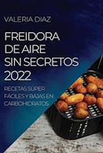 Freidora de Aire Sin Secretos 2022