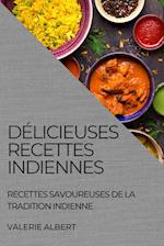 DÉLICIEUSES RECETTES INDIENNES